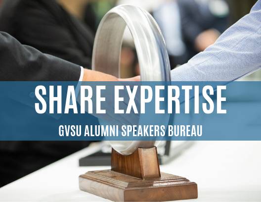 GVSU Alumni Speakers Bureau